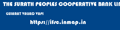 THE SURATH PEOPLES COOPERATIVE BANK LIMITED  GUJARAT VALSAD VAPI   ifsc code
